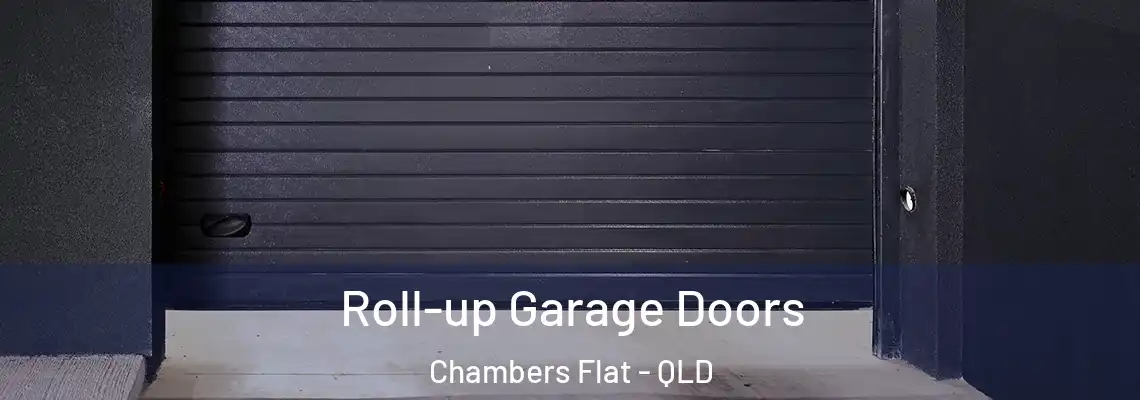 Roll-up Garage Doors Chambers Flat - QLD