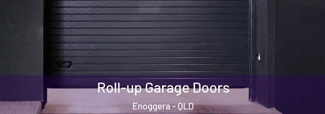 Roll-up Garage Doors Enoggera - QLD
