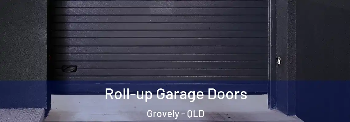 Roll-up Garage Doors Grovely - QLD