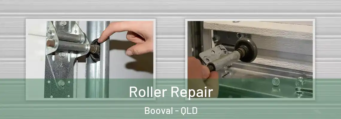 Roller Repair Booval - QLD