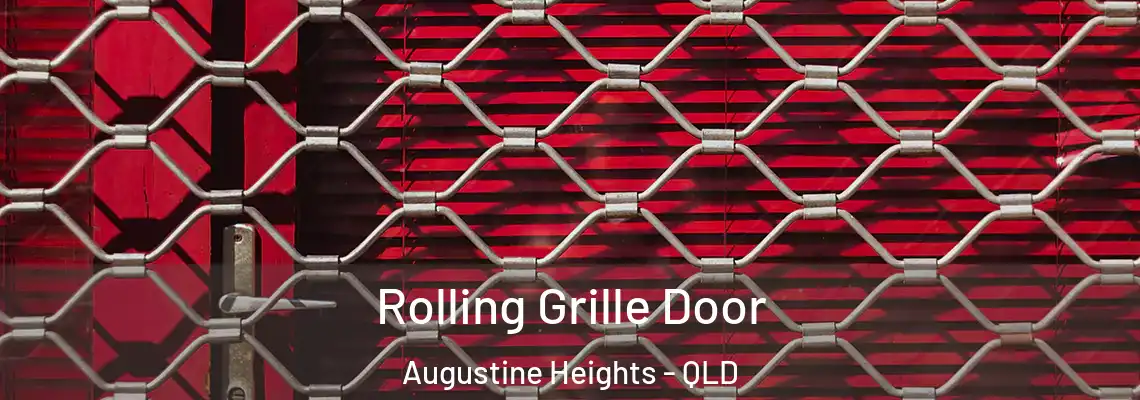 Rolling Grille Door Augustine Heights - QLD