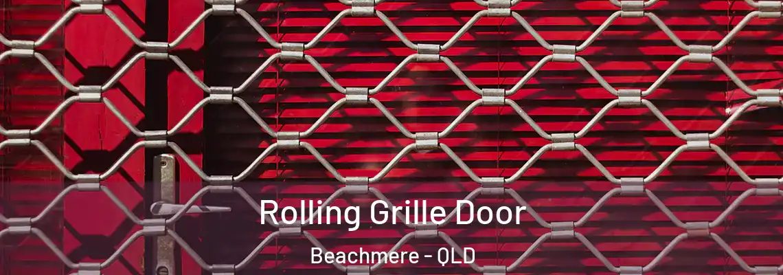 Rolling Grille Door Beachmere - QLD
