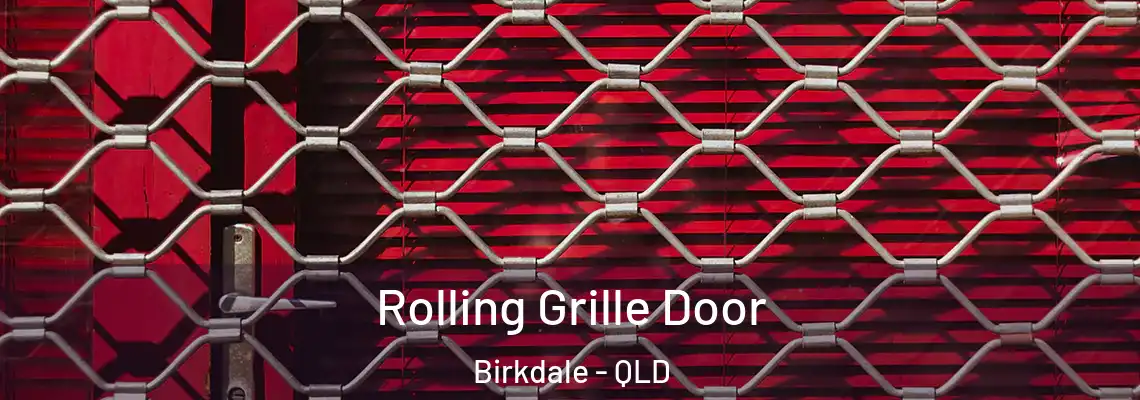 Rolling Grille Door Birkdale - QLD