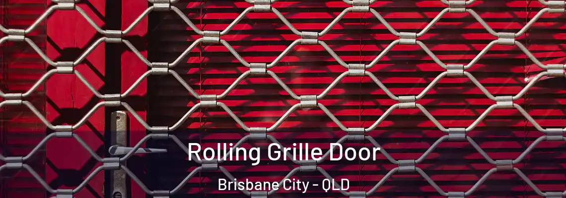  Rolling Grille Door Brisbane City - QLD