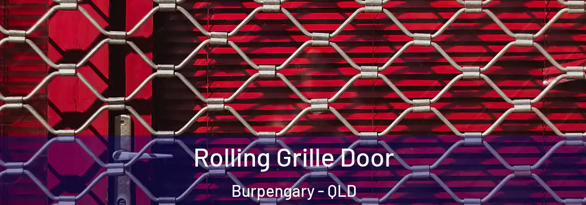  Rolling Grille Door Burpengary - QLD
