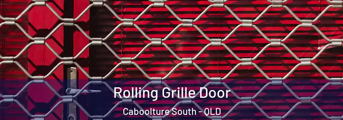 Rolling Grille Door Caboolture South - QLD