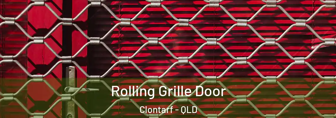 Rolling Grille Door Clontarf - QLD