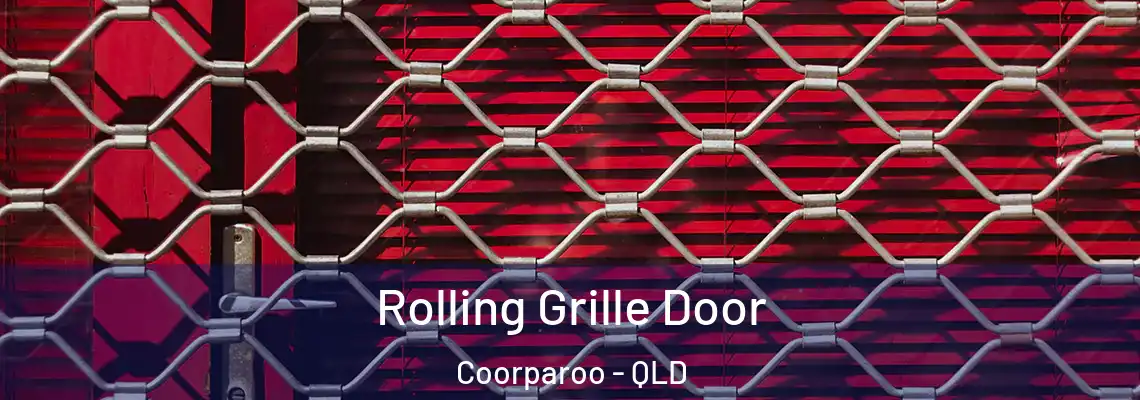 Rolling Grille Door Coorparoo - QLD