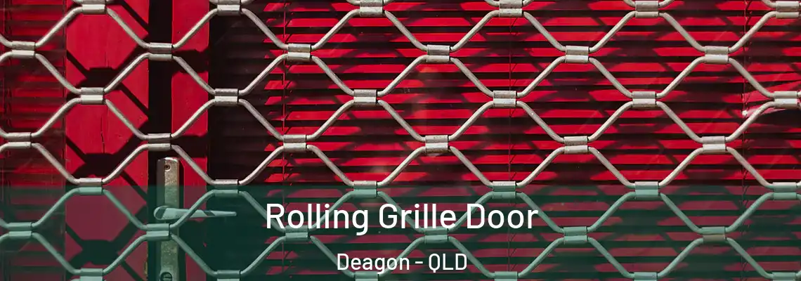  Rolling Grille Door Deagon - QLD