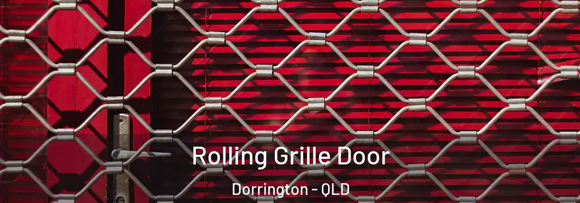 Rolling Grille Door Dorrington - QLD