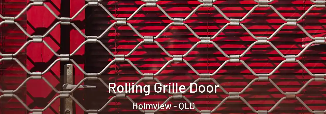 Rolling Grille Door Holmview - QLD