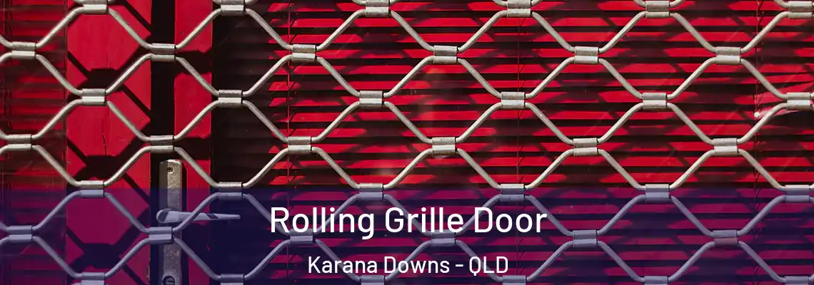  Rolling Grille Door Karana Downs - QLD
