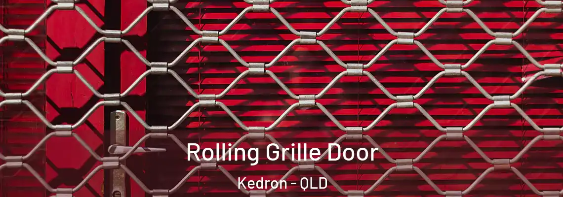 Rolling Grille Door Kedron - QLD