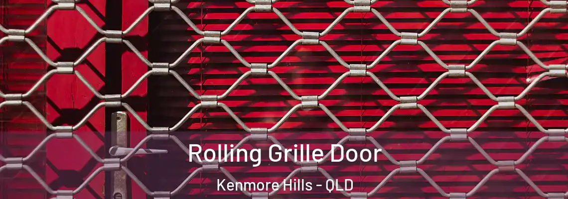 Rolling Grille Door Kenmore Hills - QLD