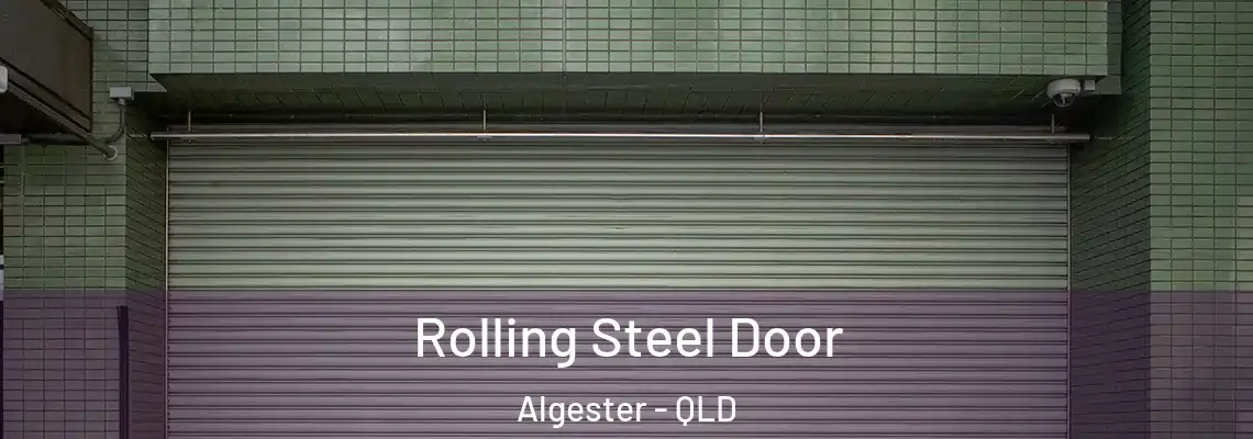  Rolling Steel Door Algester - QLD