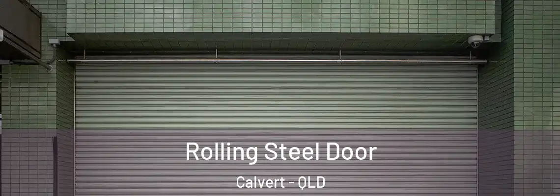 Rolling Steel Door Calvert - QLD
