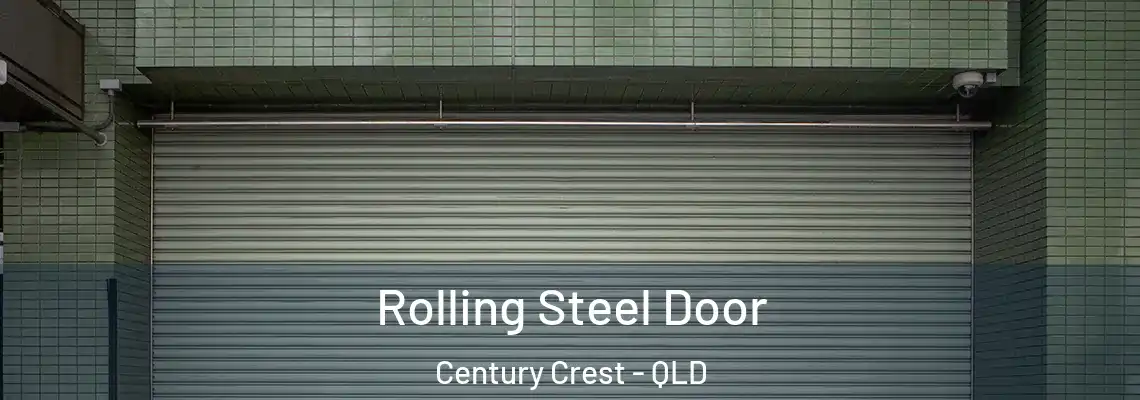  Rolling Steel Door Century Crest - QLD