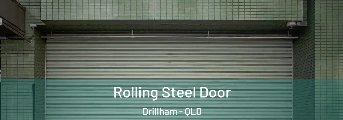  Rolling Steel Door Drillham - QLD