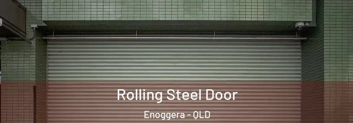  Rolling Steel Door Enoggera - QLD