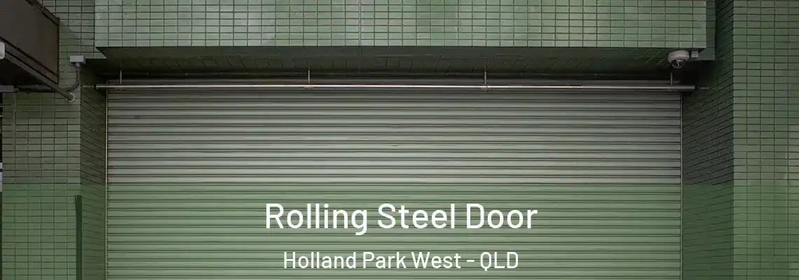  Rolling Steel Door Holland Park West - QLD