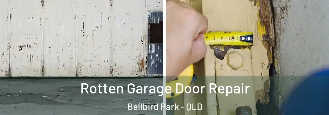 Rotten Garage Door Repair Bellbird Park - QLD