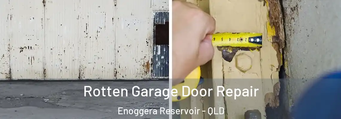  Rotten Garage Door Repair Enoggera Reservoir - QLD