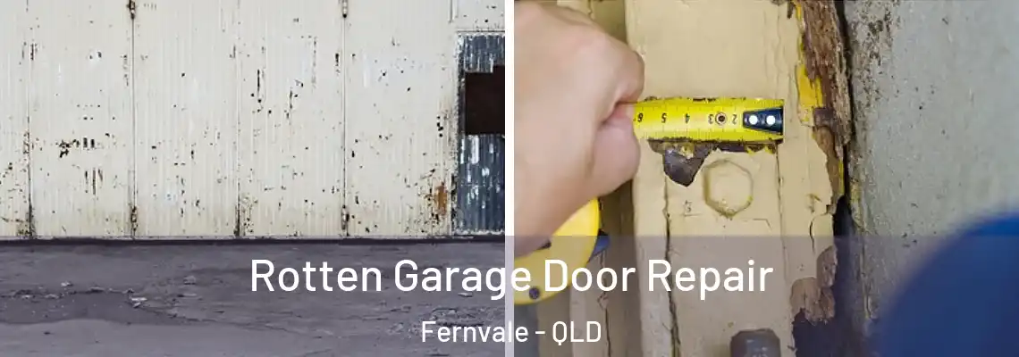 Rotten Garage Door Repair Fernvale - QLD