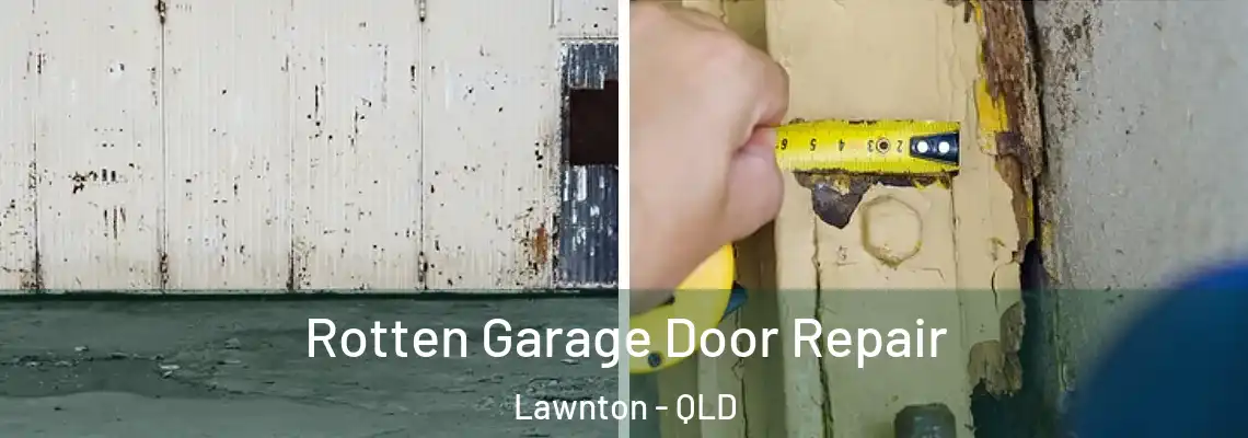  Rotten Garage Door Repair Lawnton - QLD