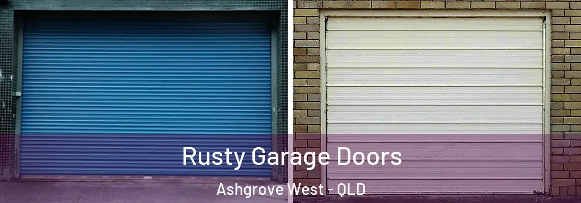  Rusty Garage Doors Ashgrove West - QLD
