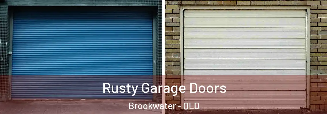  Rusty Garage Doors Brookwater - QLD