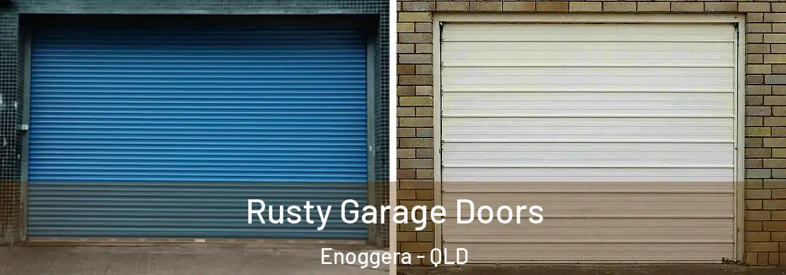 Rusty Garage Doors Enoggera - QLD