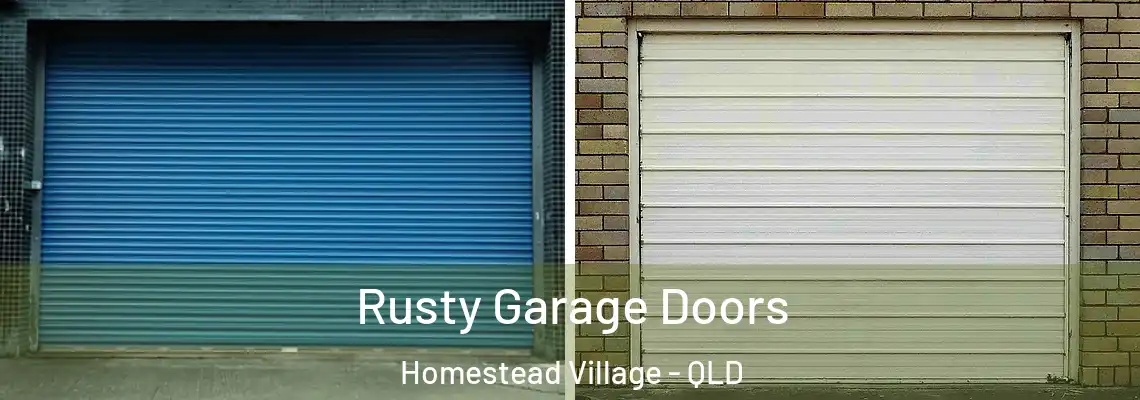  Rusty Garage Doors Homestead Village - QLD