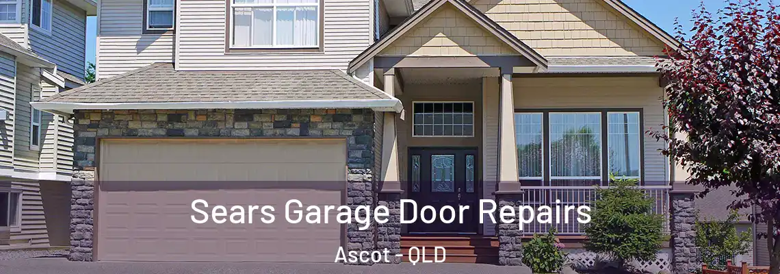  Sears Garage Door Repairs Ascot - QLD