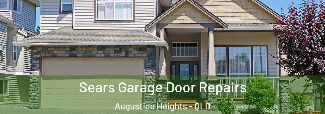 Sears Garage Door Repairs Augustine Heights - QLD