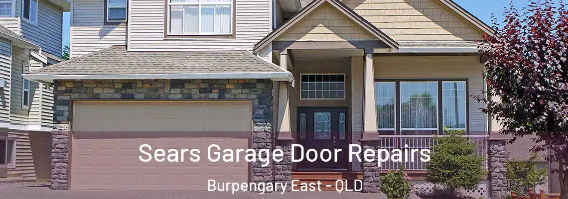 Sears Garage Door Repairs Burpengary East - QLD