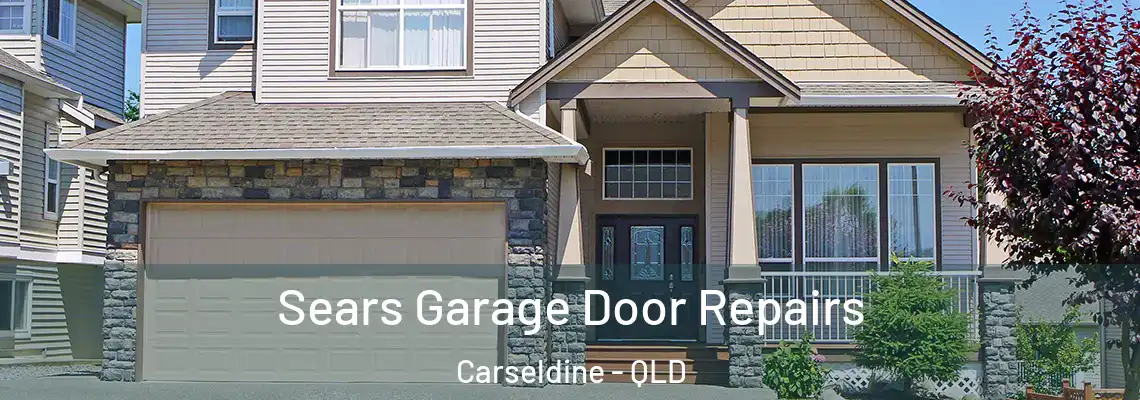Sears Garage Door Repairs Carseldine - QLD