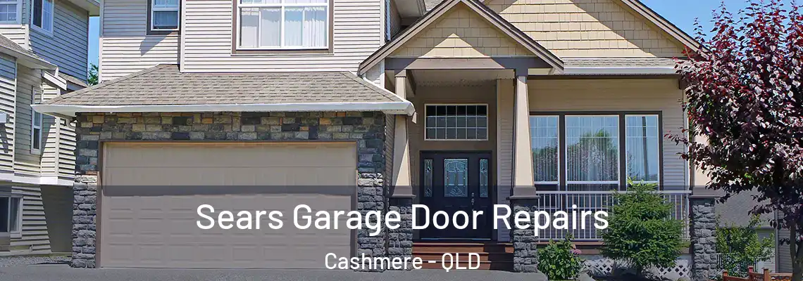 Sears Garage Door Repairs Cashmere - QLD