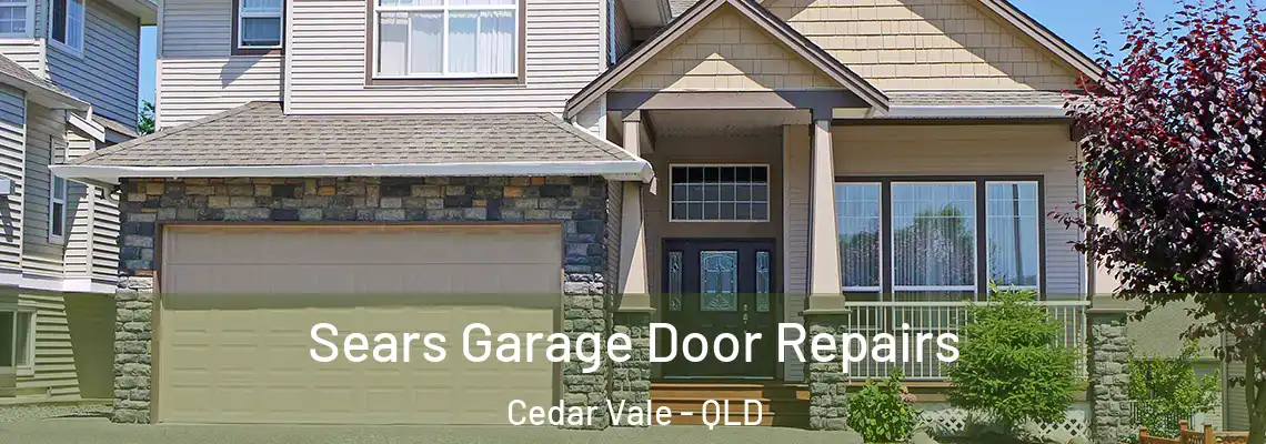 Sears Garage Door Repairs Cedar Vale - QLD