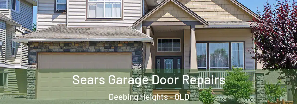  Sears Garage Door Repairs Deebing Heights - QLD