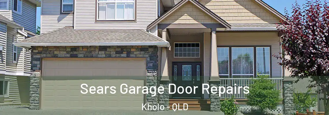  Sears Garage Door Repairs Kholo - QLD