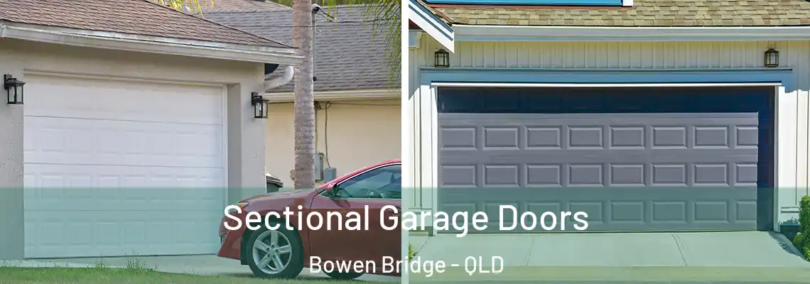  Sectional Garage Doors Bowen Bridge - QLD
