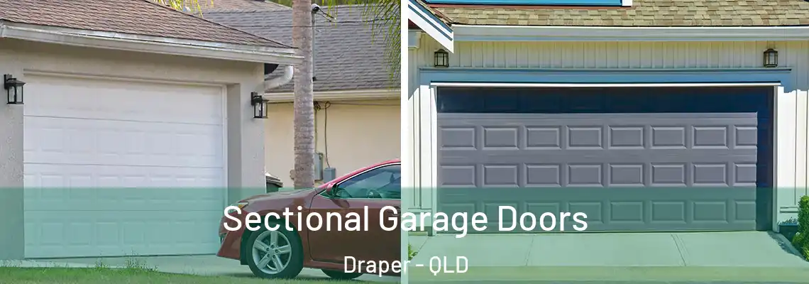  Sectional Garage Doors Draper - QLD