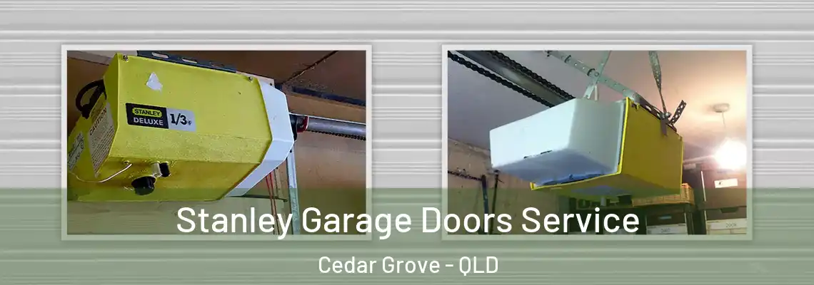 Stanley Garage Doors Service Cedar Grove - QLD