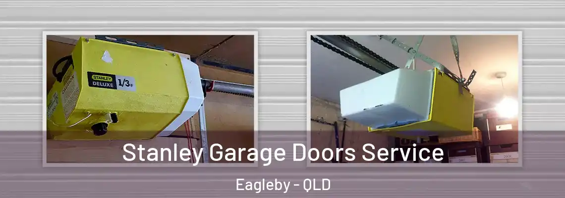 Stanley Garage Doors Service Eagleby - QLD