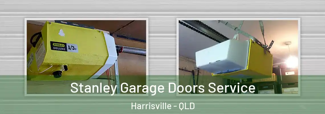 Stanley Garage Doors Service Harrisville - QLD