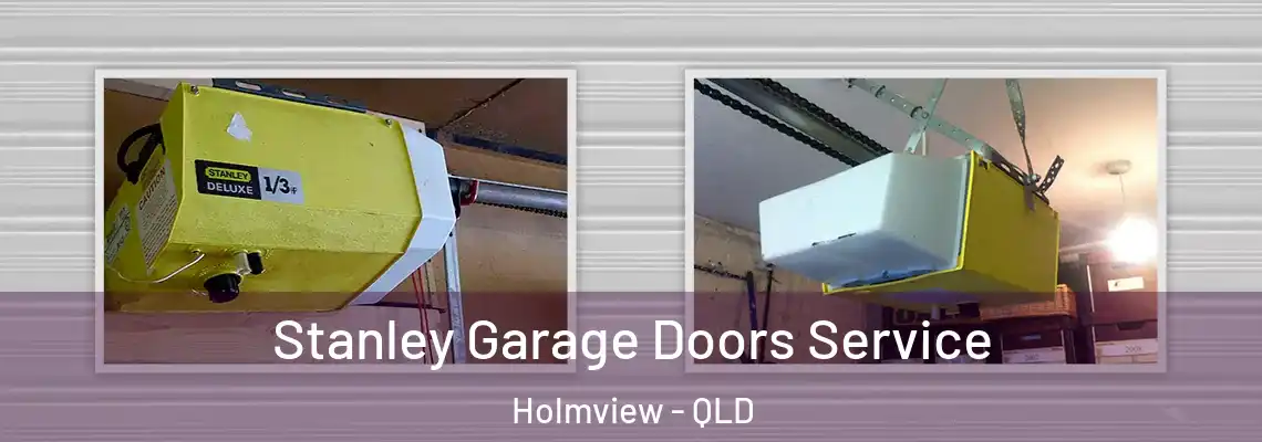 Stanley Garage Doors Service Holmview - QLD
