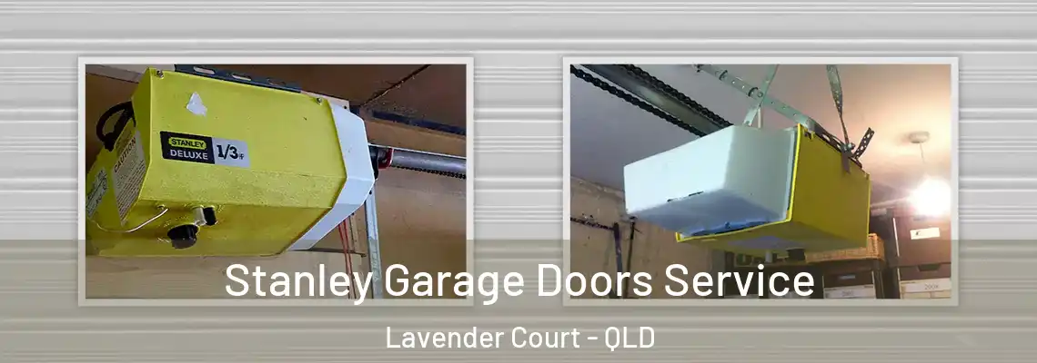  Stanley Garage Doors Service Lavender Court - QLD