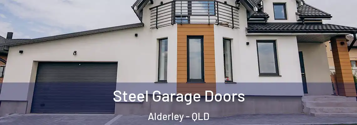 Steel Garage Doors Alderley - QLD