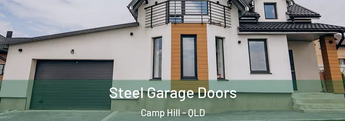 Steel Garage Doors Camp Hill - QLD