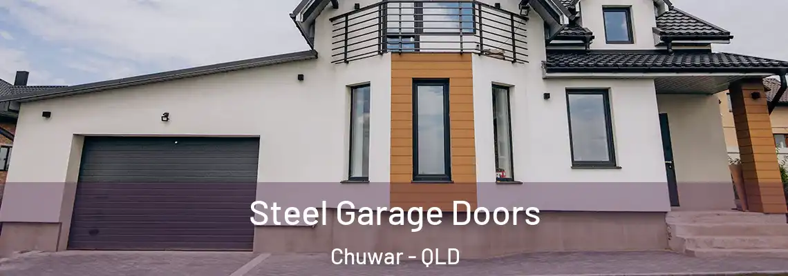  Steel Garage Doors Chuwar - QLD